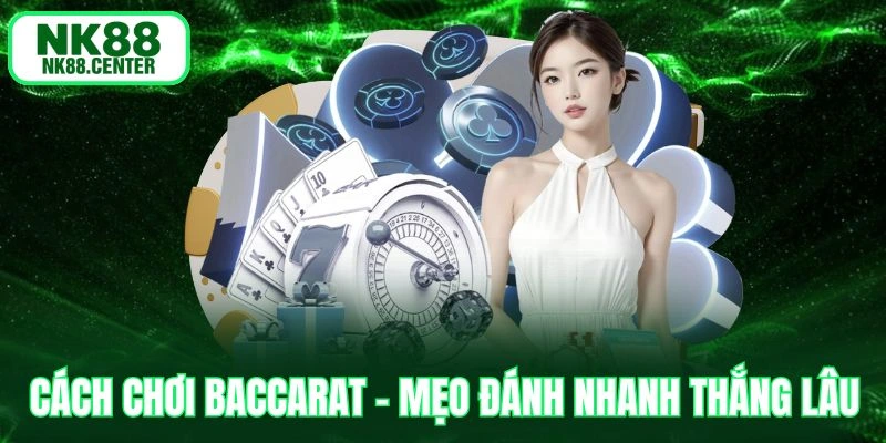 cách chơi baccarat