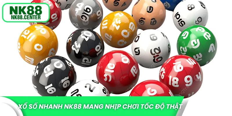 Xổ số nhanh tốc độ thật kết quả thật